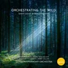 Orchestrating the wild | © Aria Classics