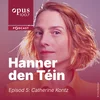 Episod 5 – Catherine Kontz